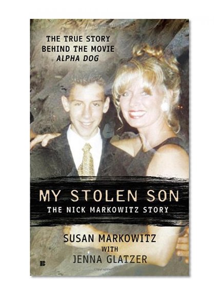 Book Cover My Stolen Son: The Nick Markowitz Story (Berkley True Crime)