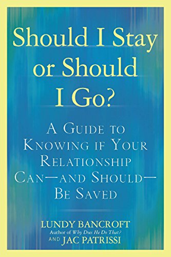 Book Cover Should I Stay or Should I Go?: A Guide to Knowing if Your Relationship Can--and Should--be Saved