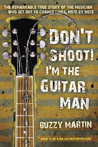 Book Cover Don't Shoot! I'm the Guitar Man