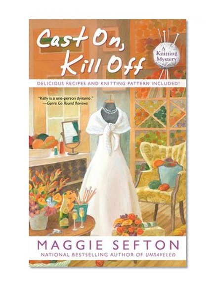 Book Cover Cast On, Kill Off (A Knitting Mystery)