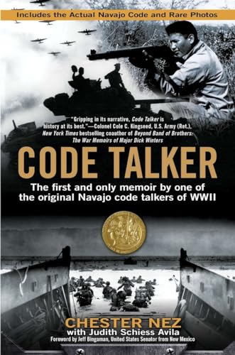 Book Cover Code Talker: The First and Only Memoir By One of the Original Navajo Code Talkers of WWII