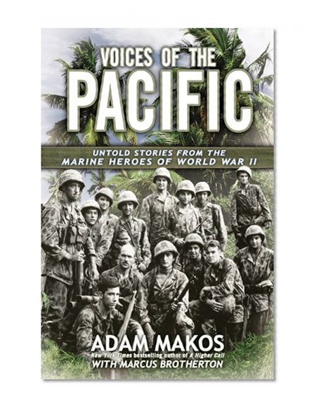 Book Cover Voices of the Pacific: Untold Stories from the Marine Heroes of World War II