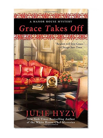 Book Cover Grace Takes Off (A Manor House Mystery)