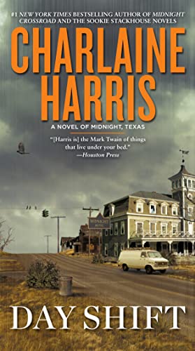 Book Cover Day Shift (A Novel of Midnight, Texas)