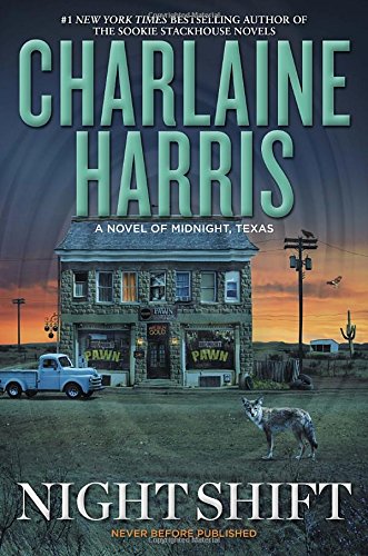 Book Cover Night Shift (A Novel of Midnight, Texas)