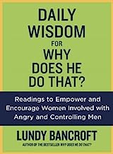 Book Cover Daily Wisdom for Why Does He Do That?: Encouragement for Women Involved with Angry and Controlling Men (StyleCity)