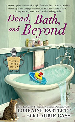 Book Cover Dead, Bath, and Beyond (Victoria Square Mystery)