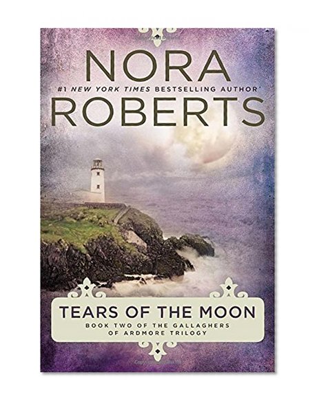 Book Cover Tears of the Moon (Gallaghers of Ardmore Trilogy)
