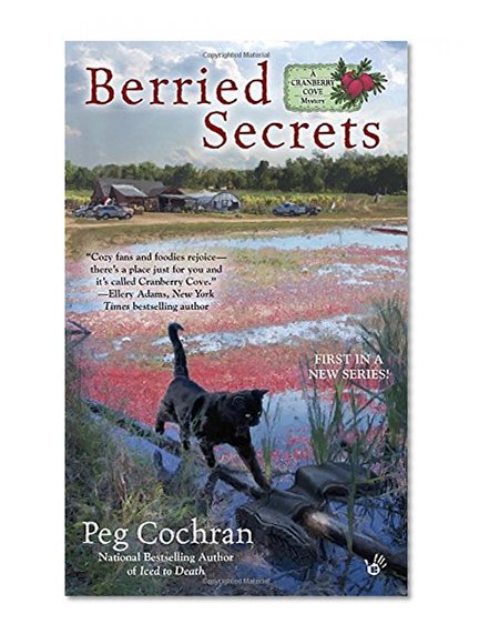 Book Cover Berried Secrets: A Cranberry Cove Mystery
