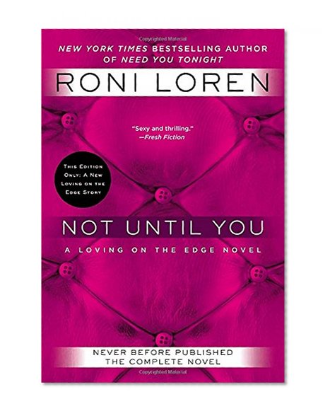 Book Cover Not Until You (A Loving on the Edge Novel)