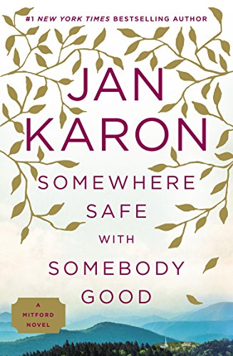 Book Cover Somewhere Safe with Somebody Good (Mitford)