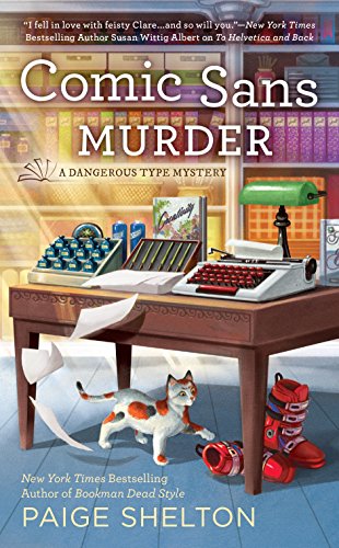 Book Cover Comic Sans Murder (A Dangerous Type Mystery)