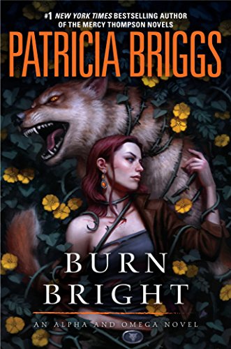 Book Cover Burn Bright (Alpha and Omega)