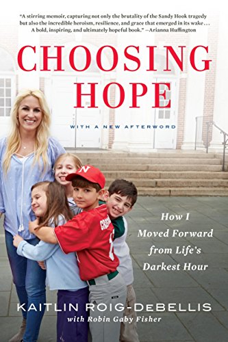 Book Cover Choosing Hope: How I Moved Forward from Life's Darkest Hour