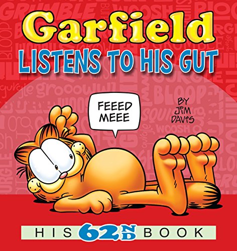 Book Cover Garfield Listens to His Gut: His 62nd Book