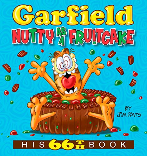Book Cover Garfield Nutty as a Fruitcake: His 66th Book