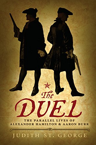 Book Cover The Duel: The Parallel Lives of Alexander Hamilton and Aaron Burr