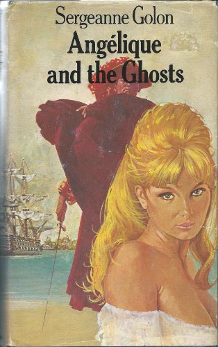 Angelique and the ghosts