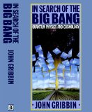In Search of the Big Bang: Quantum Physics and Cosmology