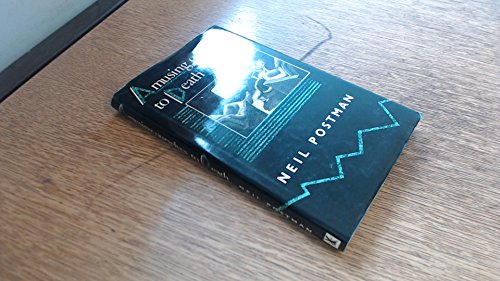 Amusing Ourselves to Death: Public Discourse in the Age of Show Business