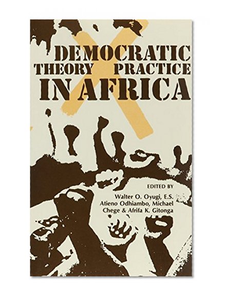 Democratic Theory & Practice in Africa