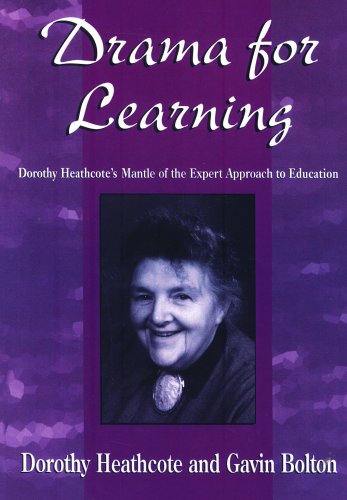 Book Cover Drama for Learning: Dorothy Heathcote's Mantle of the Expert Approach to Education (Dimensions of Drama)