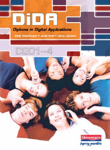 DiDA (Diploma in Digital Applications) Units 1-4: D201-4