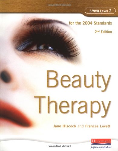 S/NVQ Level 2 Beauty Therapy (S/NVQ Beauty Therapy for Levels 1, 2 and 3)