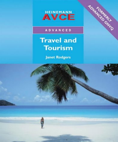 AVCE: Travel & Tourism Student Book (Heinemann AVCE: Advanced)