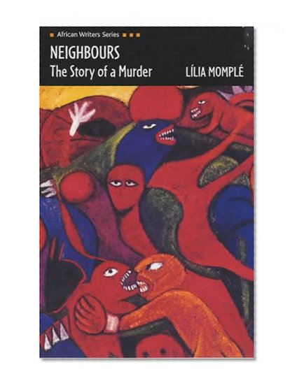 Neighbours (Heinemann African Writers Series)