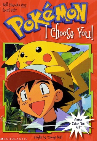 Book Cover I Choose You (Pokemon Chapter Book)