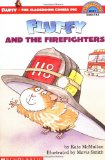 Fluffy And The Fire Fighters (level 3) (Hello Reader)