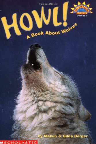 Book Cover Howl! A Book About Wolves (level 3) (Hello Reader)