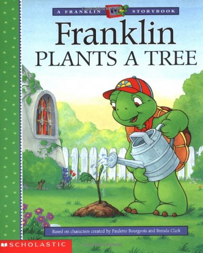 Book Cover Franklin Plants a Tree (FRANKLIN TV STORYBOOK)