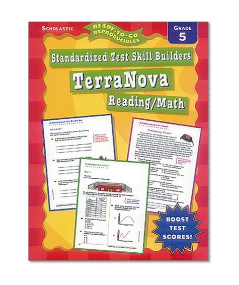 Standardized Test Skill Builders: Terranova: Reading/Math: Grade 5 (Ready-To-Go Reproducibles)