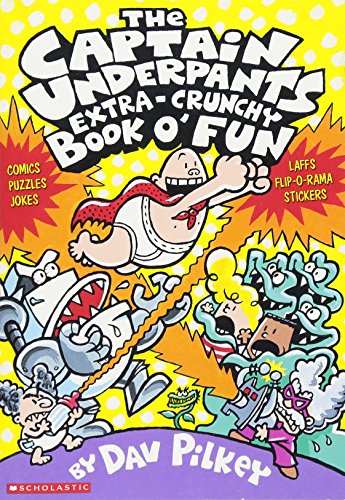 Book Cover The Captain Underpants Extra-Crunchy Book o' Fun