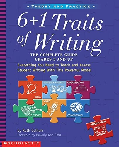 Book Cover 6 + 1 Traits of Writing: The Complete Guide, Grades 3 and Up