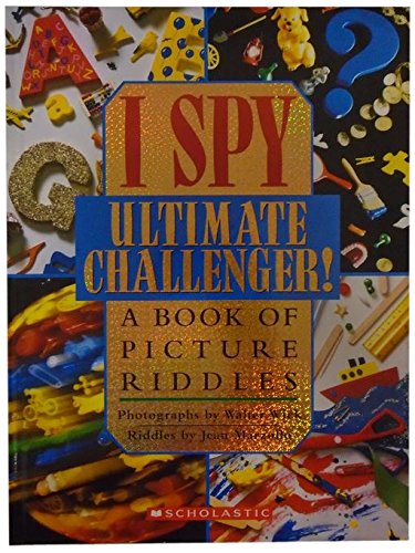 Book Cover I Spy Ultimate Challenger: A Book of Picture Riddles