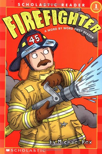 Book Cover Firefighter (Scholastic Readers)