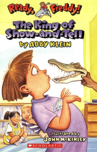 Book Cover The King of Show-And-Tell (Ready, Freddy! #2)