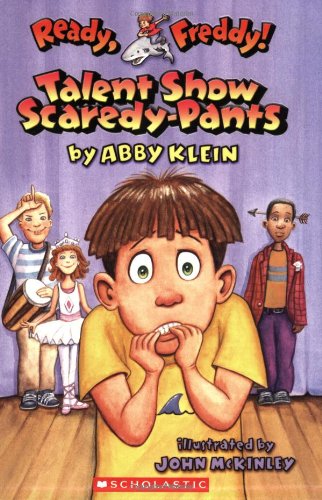 Book Cover Talent Show Scaredy-Pants (Ready, Freddy! No. 5)