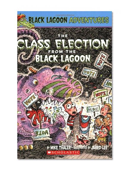 Book Cover The Class Election from the Black Lagoon (Black Lagoon Adventures, No. 3)