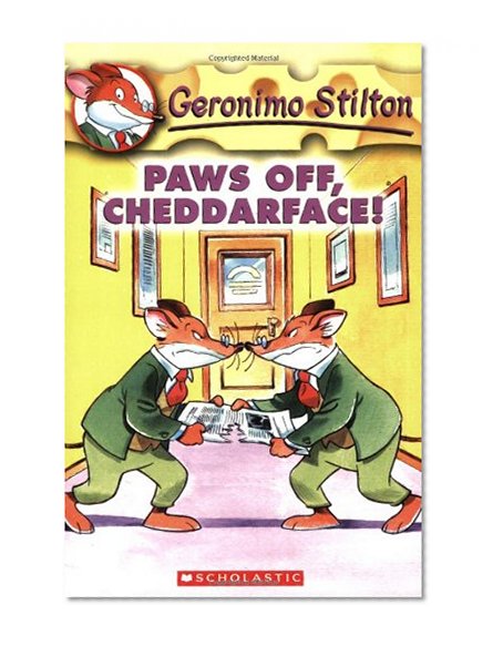 Book Cover Paws Off, Cheddarface! (Geronimo Stilton, No. 6)