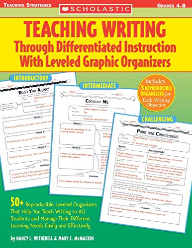 Book Cover Teaching Writing Through Differentiated Instruction With Leveled Graphic Organizers: 50+ Reproducible, Leveled Organizers That Help You Teach Writing ... Learning Needs Easily and Effectively