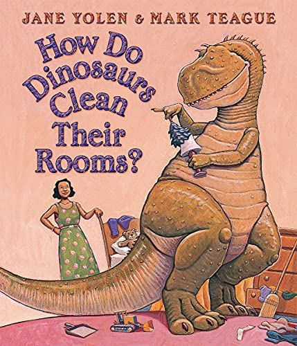 Book Cover How Do Dinosaurs Clean Their Room?