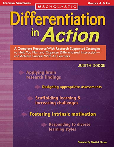 Book Cover Differentiation in Action: A Complete Resource With Research-Supported Strategies to Help You Plan and Organize Differentiated Instruction and Achieve ... All Learners (Scholastic Teaching Strategies)