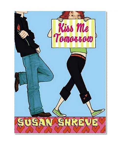 Kiss Me Tomorrow