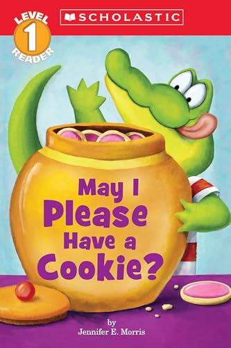 Book Cover May I Please Have a Cookie? (Scholastic Readers, Level 1)