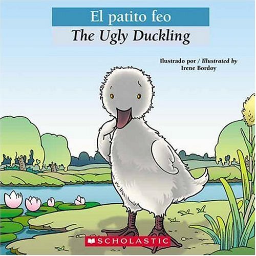 Book Cover Bilingual Tales: El patito feo / The Ugly Duckling (Spanish and English Edition)