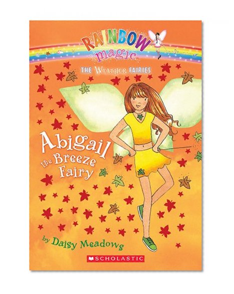 Book Cover Abigail: The Breeze Fairy (Rainbow Magic: The Weather Fairies, No. 2)